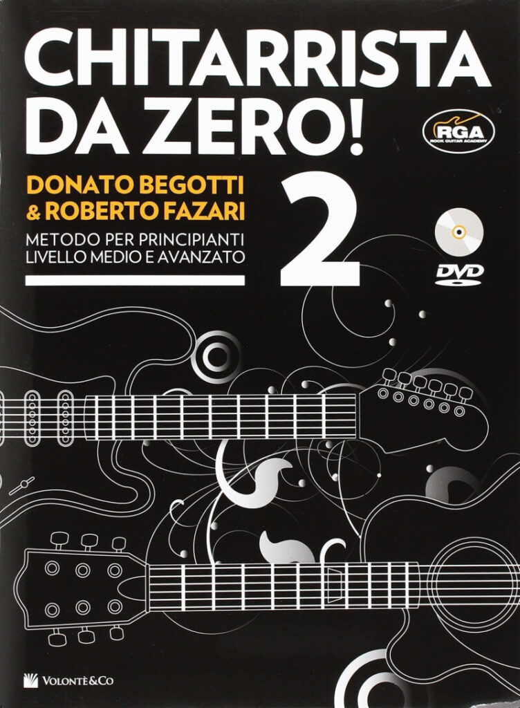 Chitarrista da zero! Metodo per principianti. Con DVD. VOL 2 (Donato Begotti, Roberto Fazari)