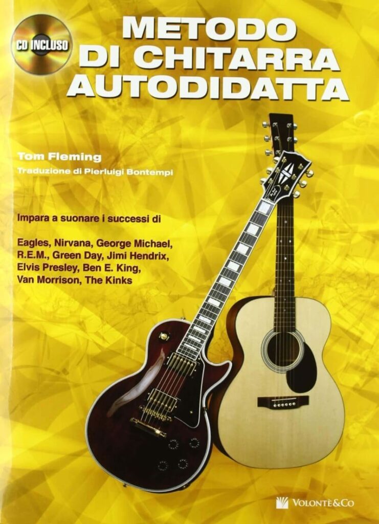 Metodo di chitarra autodidatta. Con CD (Tom Fleming (Autore), P. Bontempi (Traduttore)